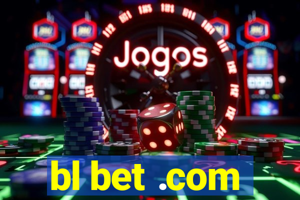 bl bet .com